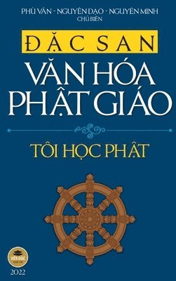 &#272;&#7863;c san V&#259;n ha Ph&#7853;t gio 2022 - Ti H&#7885;c Ph&#7853;t 1