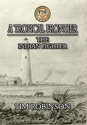 A Tropical Frontier: The Indian Fighter 1