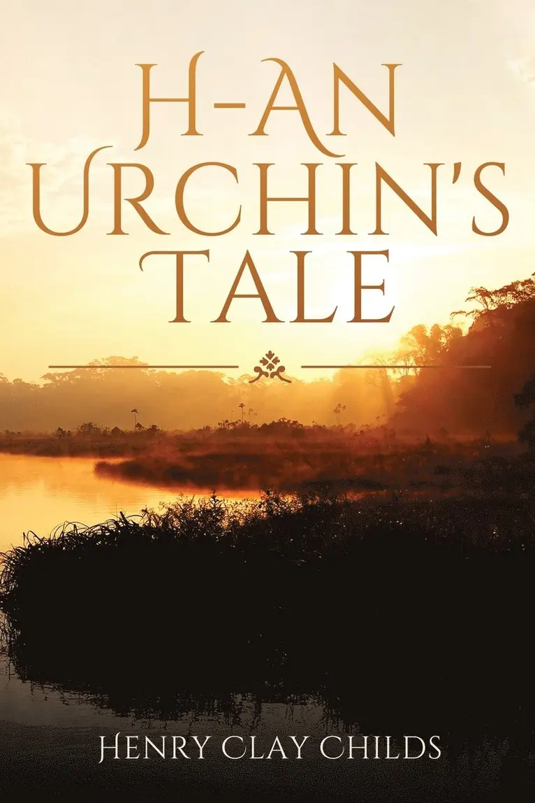 Henry Clay Childs - H - An Urchin's Tale, Häftad. Tillgänglighet: Tillfälligt slut
