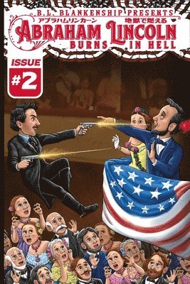 Abraham Lincoln Burns in Hell Issue #2 1