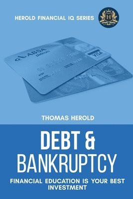 bokomslag Debt & Bankruptcy Terms - Financial Education Is Your Best Investment
