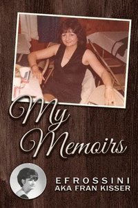 bokomslag My Memoirs