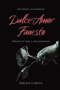 bokomslag Dulce Amor Funesto