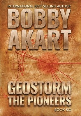 bokomslag Geostorm The Pioneers