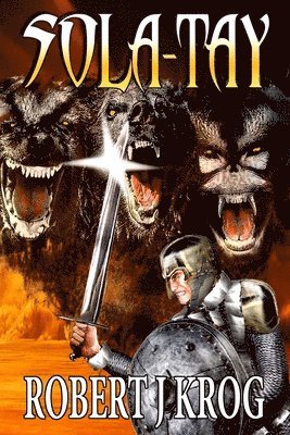 Robert J Krog, Robert J. Krog, J. Krog, Robert - Sola-Tay, Häftad