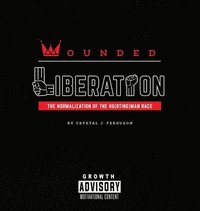 bokomslag Wounded Liberation