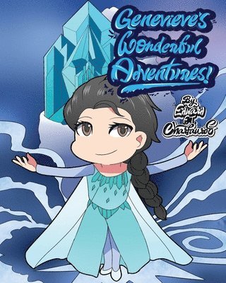 Edward Charfauros - Genevieve's Wonderful Adventures!, Häftad