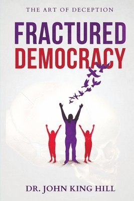 Fractured Democracy 1