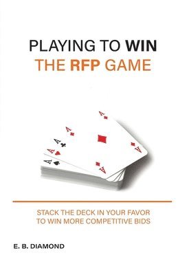 Playing to Win the RFP Game 1