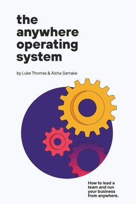 The Anywhere Operating System 1