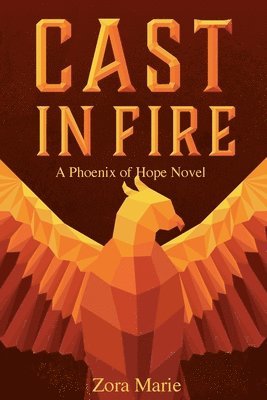 Zora Marie - Cast in Fire, Häftad