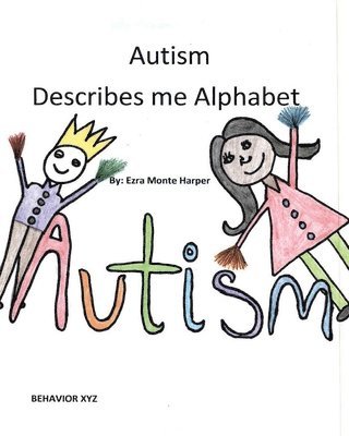 Autism Describes me Alphabet 1