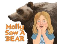 bokomslag Molly Saw A Bear