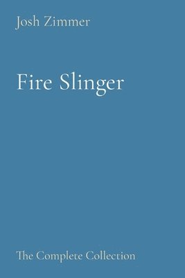 Fire Slinger