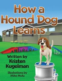 bokomslag How a Hound Dog Learns