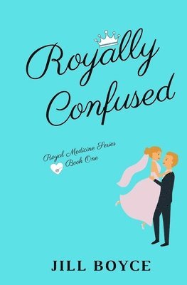 Jill Boyce - Royally Confused, Häftad