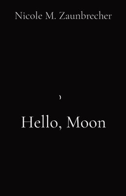 Hello, Moon 1