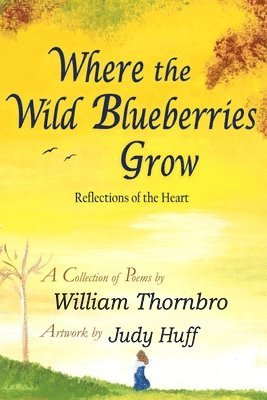 bokomslag Where the Wild Blueberries Grow