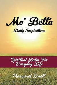 bokomslag Mo' Betta Daily Inspirations