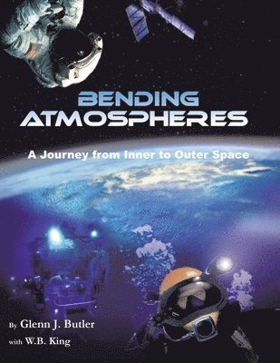 Glenn J Butler, W B King - Bending Atmospheres, Häftad