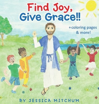 Find Joy, Give Grace!! 1