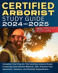 bokomslag Certified Arborist Study Guide