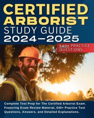 Shane Hunt - Certified Arborist Study Guide, Häftad