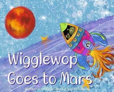 bokomslag Wigglewop Goes to Mars