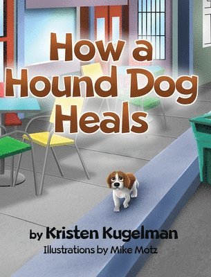 How a Hound Dog Heals 1