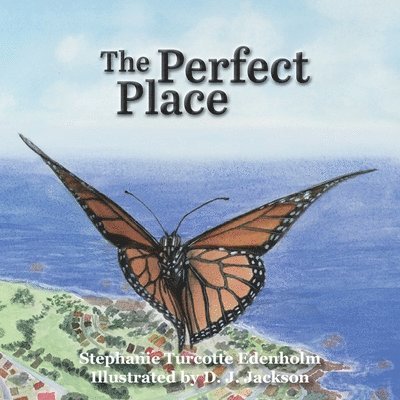 Stephanie Turcotte Edenholm, Turcotte Edenholm, Stephanie, Valerie Haff - Perfect Place, Häftad