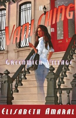 Elisabeth Amaral - Vanishing in Greenwich Village, Häftad