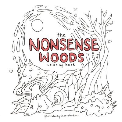 Nonsense Woods Coloring Book, Häftad