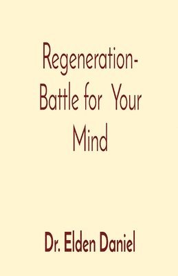 bokomslag Regeneration- Battle for Your Mind