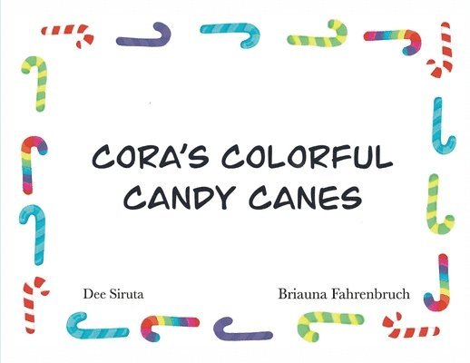 Cora's Colorful Candy Canes 1