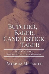 bokomslag Butcher, Baker, Candlestick Taker
