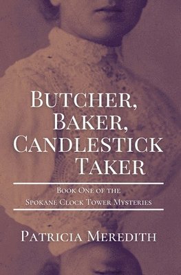 Butcher, Baker, Candlestick Taker 1