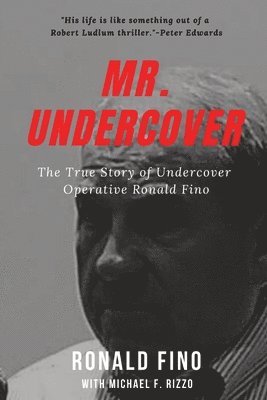 Ronald Fino, Michael F Rizzo - Mr. Undercover, Häftad