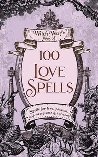 bokomslag 100 Love Spells