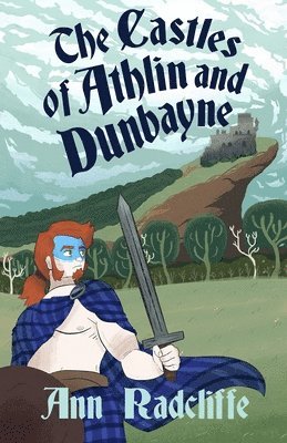 bokomslag The Castles of Athlin and Dunbayne