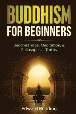 bokomslag Buddhism for Beginners