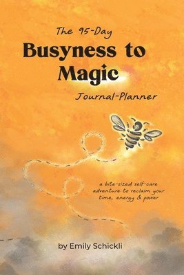 bokomslag Busyness to Magic