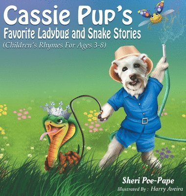 Cassie Pup's Favorite Ladybug and Snake Stories 1