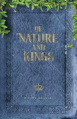 Of Nature and Kings 1