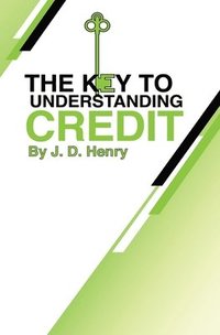 bokomslag Key to Understanding Credit