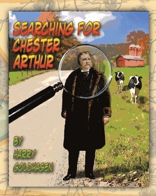 Searching for Chester Arthur 1