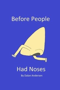 bokomslag Before People Had Noses
