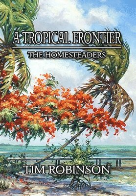 A Tropical Frontier 1