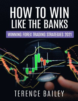 How To Win Like The Banks 1