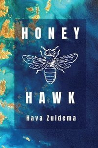 bokomslag Honey Hawk