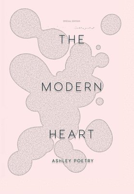Ashley Poetry - Modern Heart, Inbunden